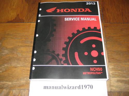2013 Metropolitan 50 NCH50 Service Shop Repair Manual Part# 61GGL00
