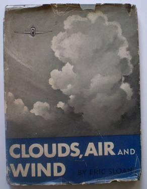 Clouds, Air and Wind by Eric Sloane. 4th Edition. 1941