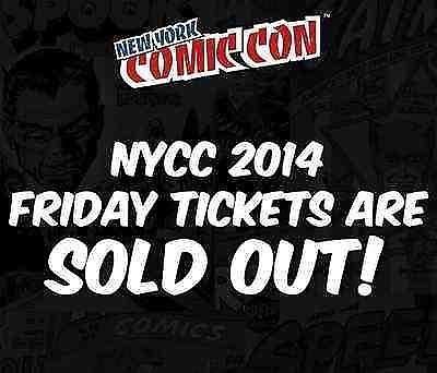 New York Comic Con 2014 Friday Tickets!!