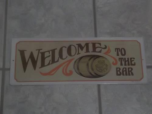 Original Vintage 1974 Welcome To The Bar Old Ripy Tin Sign
