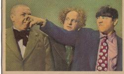 1959 Fleer - The 3 Three Stooges Card #14
'I tell you -- Humans have 13 ribs -- you've got 19 -- you ain't Human!'
Pristine singles from these cards have fetched five figures at auction. The demand for these cards and the continued popularity of the