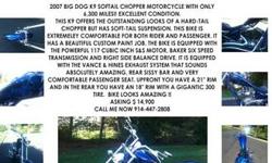 2007 Big Dog K9 Softail Chopper Motorcycle; Excellent condition with only 6300 miles. This K9 offers the outstanding looks of a hard-tail chopper but has soft-tail suspension. This bike is extremely comfortable for both rider and passenger. It has a