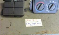 Chev S-10 headlight switch and heater and A/C switch . Both for $25 plus shipping. Thanks Charlie (917) 567-4885 / cdbl317@aol