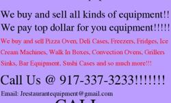 WE BUY ALL KIND EQUIPMENT NEW AND USED
WE PAY TOP DOLLAR CALL US 19173373233