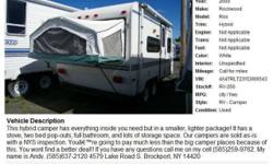 This hybrid camper has everything inside you need but in a smaller, lighter package! It has a stove, two bed pop-outs, full bathroom, and lots of storage space.
Our campers are sold as-is with a NYS inspection. You?re going to pay much less than the big